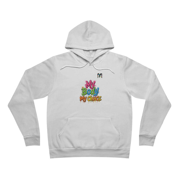 My Body My Choice Hoodie — Graffiti