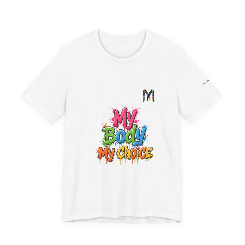 My Body My Choice Tee — Graffiti Crew Neck